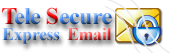 CLick here to go to TeleSecure Express Email Site